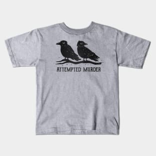 Attempted Murder Kids T-Shirt